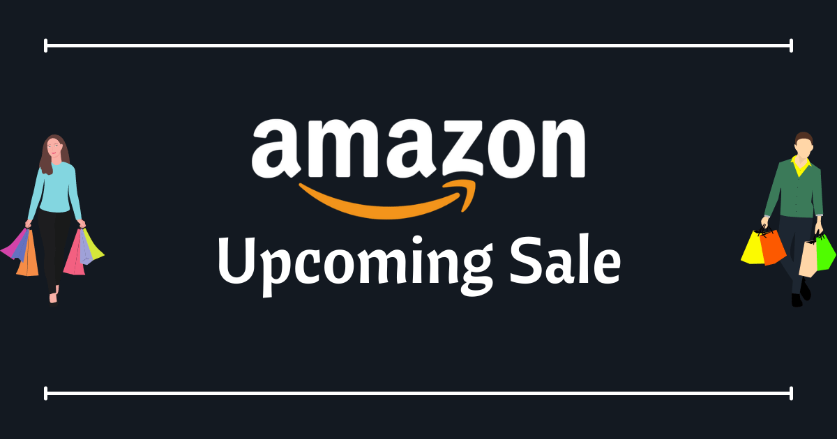 Amazon Upcoming Sale 2021